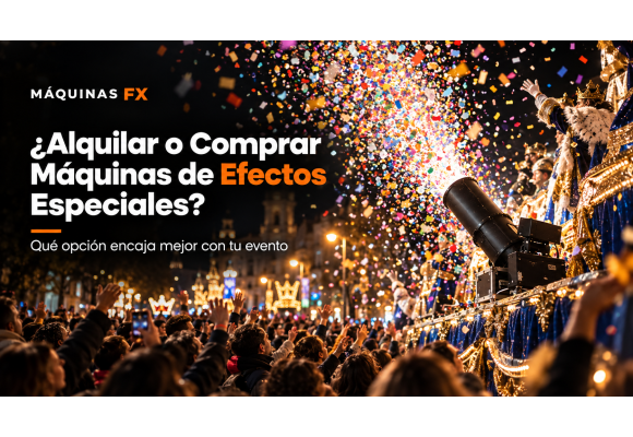 ¿Alquilar o Comprar Máquinas de Efectos Especiales?