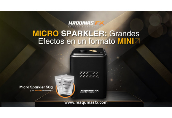 Micro Sparkler de Máquinas FX: Grandes Efectos en un formato Mini