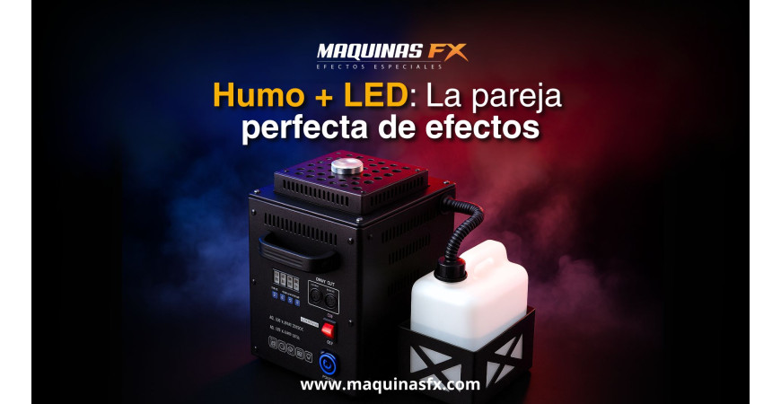 Humo y LED, la combinación de efectos perfecta
